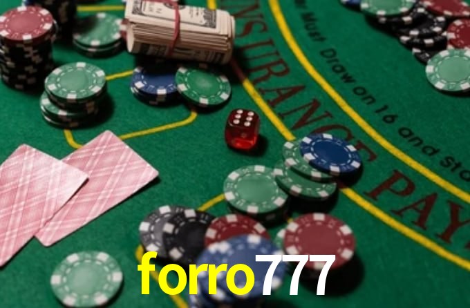 forro777: A Experiência de Casino com Jogos de Mesa ao Vivo